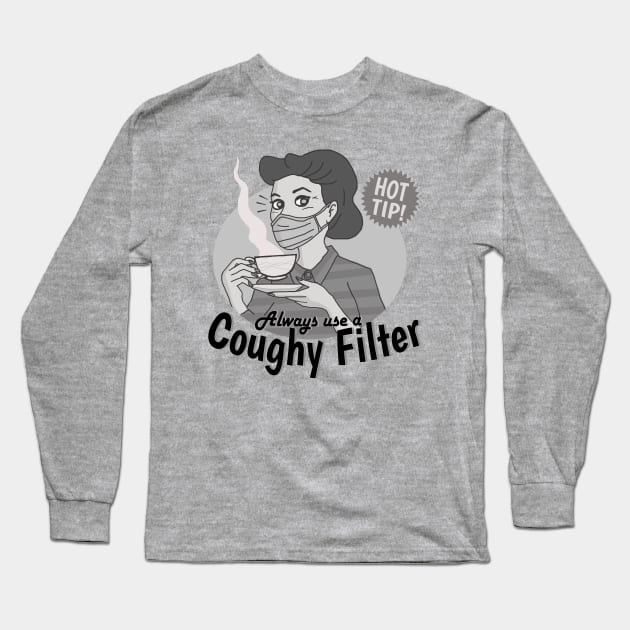 Coughy Filter Long Sleeve T-Shirt by Radical Rad